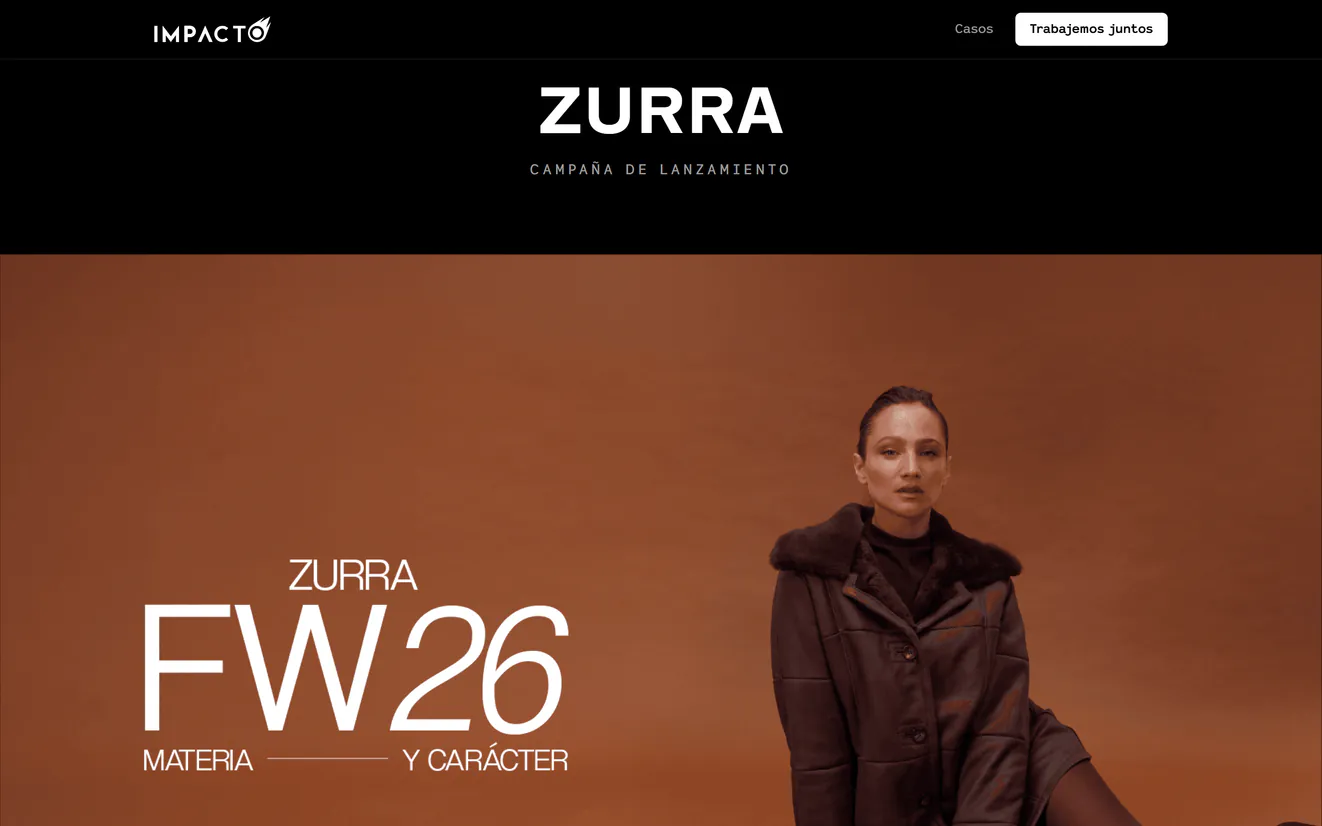La página del caso Zurra en agenciaimpacto.com.uy: el título ZURRA, campaña de lanzamiento, y la portada de la campaña: una modelo con un abrigo marrón con cuello de piel sobre fondo terracota, con el texto ZURRA FW26 Materia y carácter