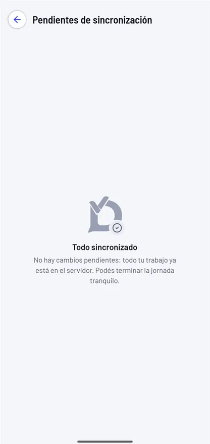 App del técnico al volver la señal: Pendientes de sincronización dice «Todo sincronizado», sin cambios pendientes; lo hecho sin señal ya está en el servidor